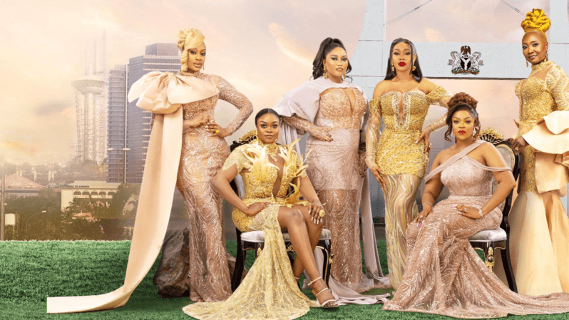 The Real Housewives of Abuja