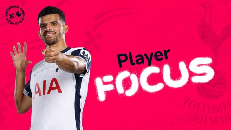 Dominic Solanke of Tottenham Hotspur live on Showmax Premier League